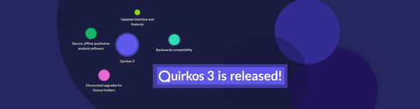 Quirkos 3 is released: our best offline qualitative analysis software